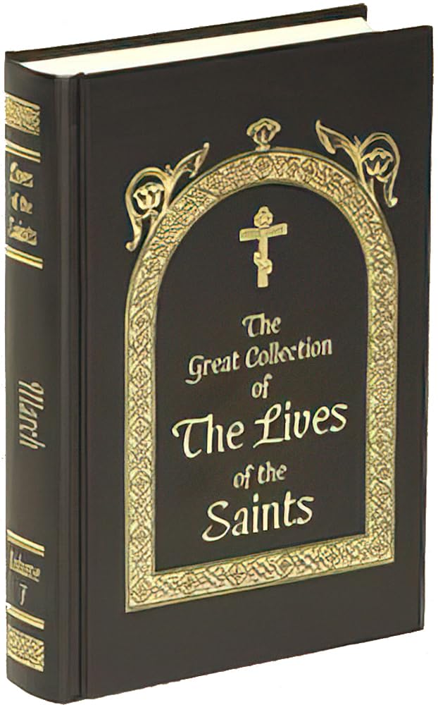 Great Collection Of The Lives Of Saints Vol 7 March Books
