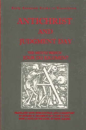 Antichrist and Judgment Day: The Middle French Jour Du Jugement (Early European Drama Translation Series) Drama