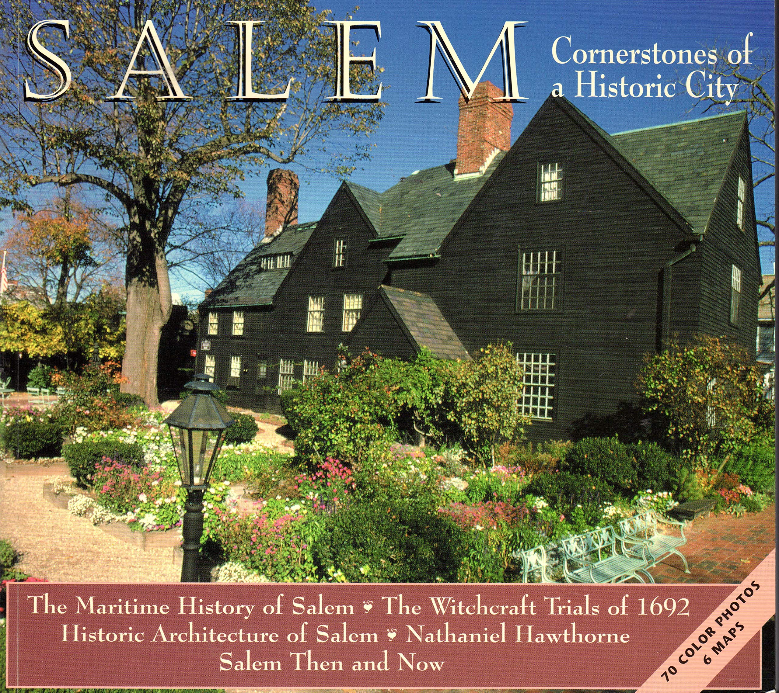 Salem Cornerstones: Cornerstones of a Historic City Social Sciences