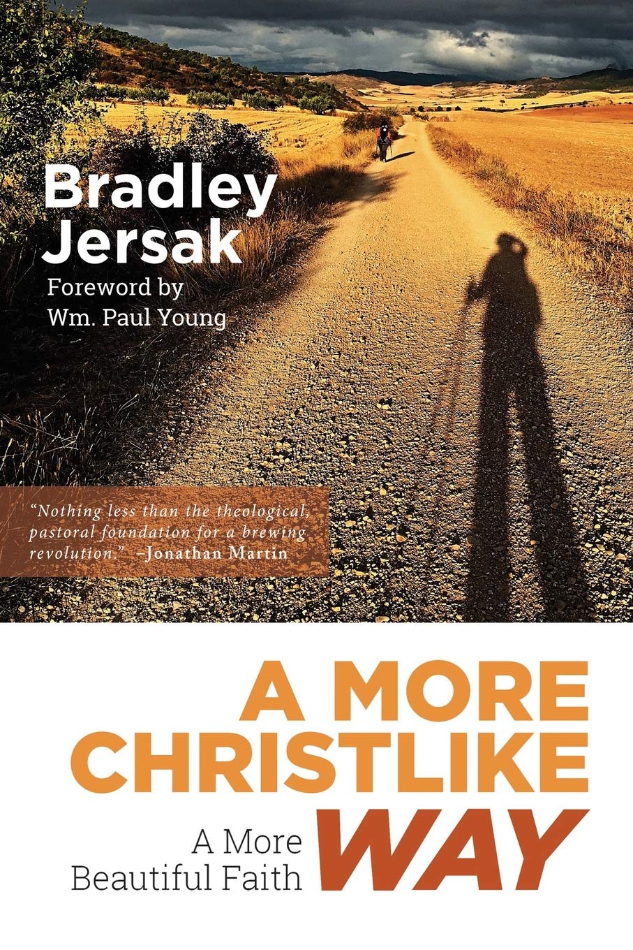 A More Christlike Way: A More Beautiful Faith Religion & Esotericism