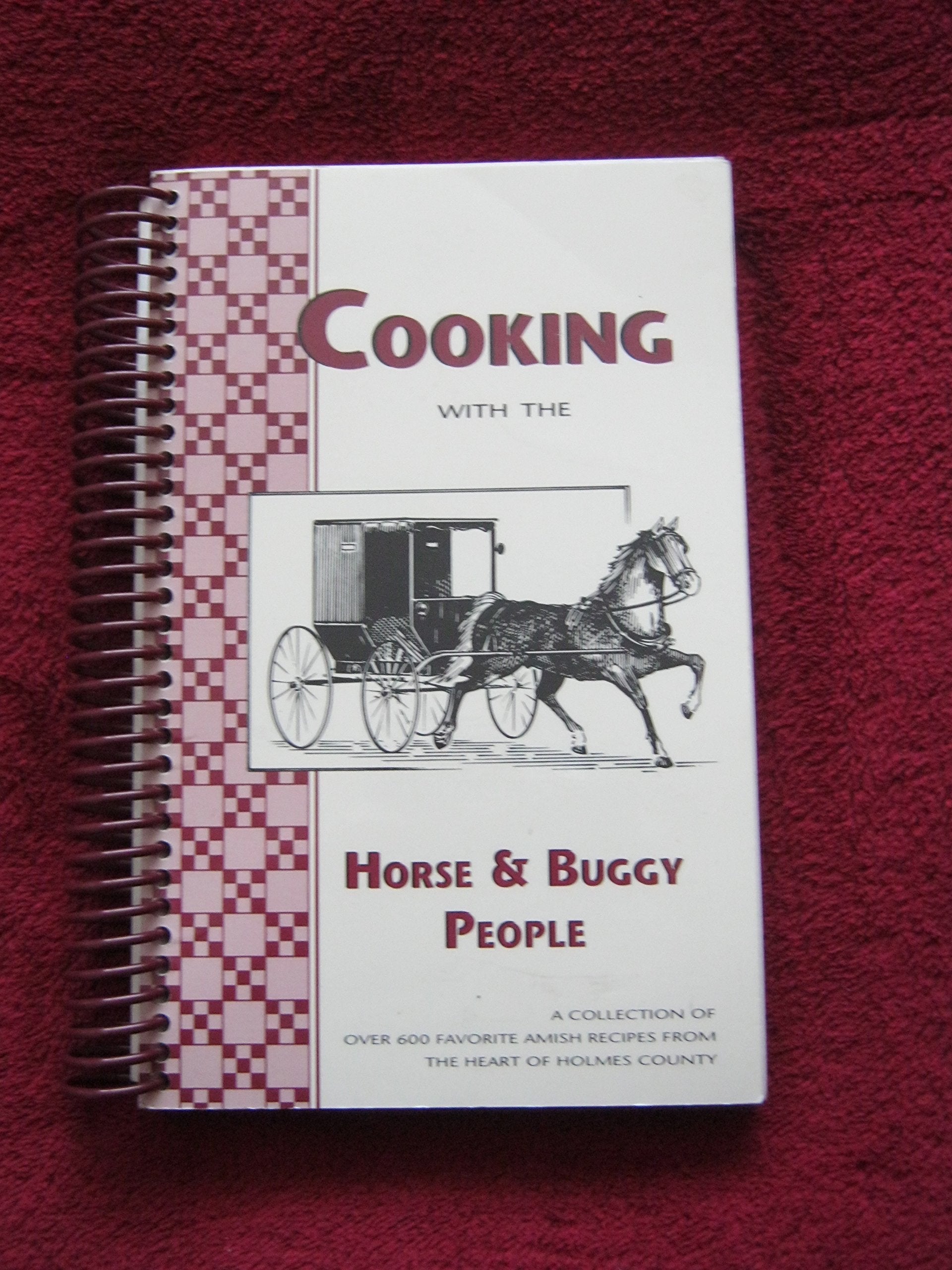 Cooking With the Horse & Buggy People Cooking & Enjoying