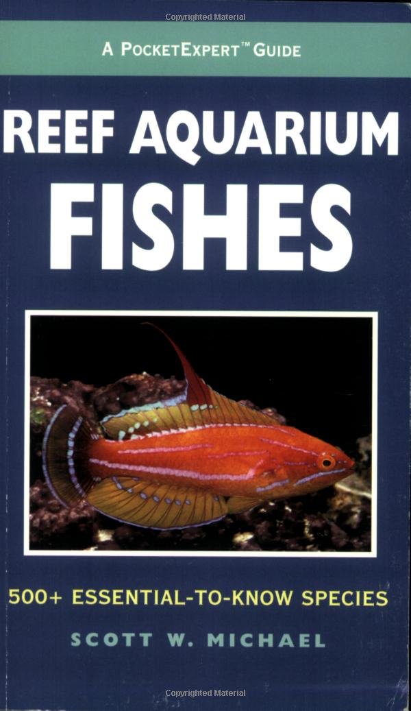 Reef Aquarium Fishes: 600+ Essential-to-know Species: 500+ Essential-to-know Species (A Pocketexpert Guides) Mathematics
