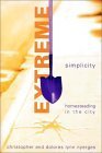 Extreme Simplicity: Homesteading in the City Social Sciences