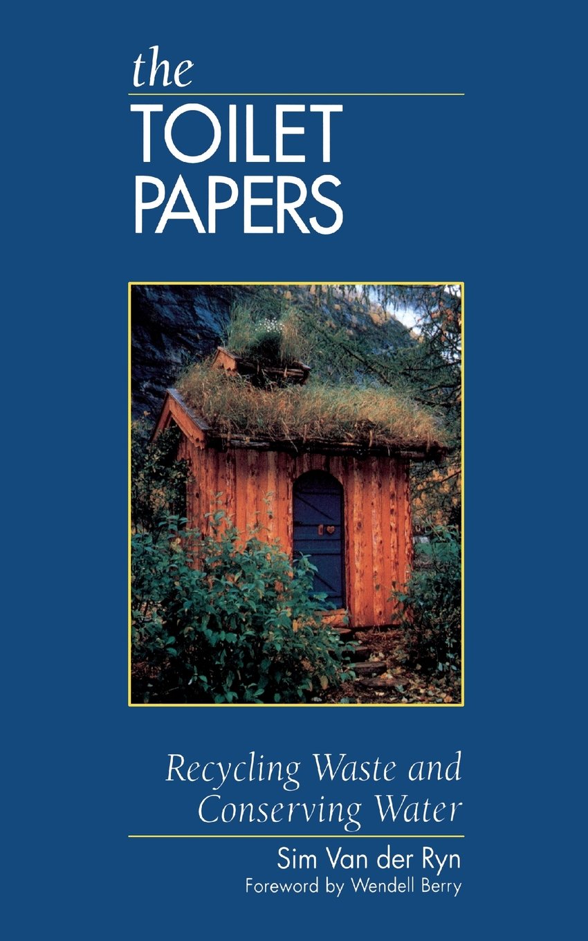 The Toilet Papers: Recycling Waste and Conserving Water Social Sciences