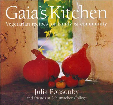 Gaia's Kitchen: Vegetarian Recipes for Family & Community: Vegetarian Recipes for Family and Community Leisure, Home & Garden