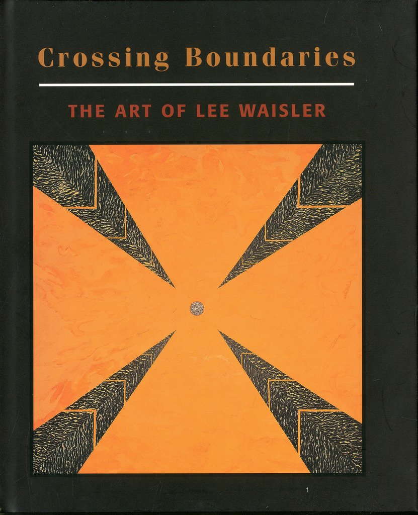 Crossing Boundaries: The Art of Lee Waisler book