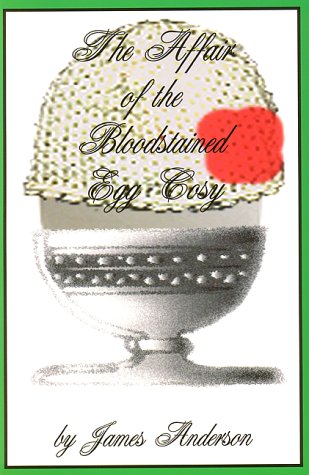 The Affair of the Bloodstained Egg Cosy (Missing Mystery, #6) Detective & CSI
