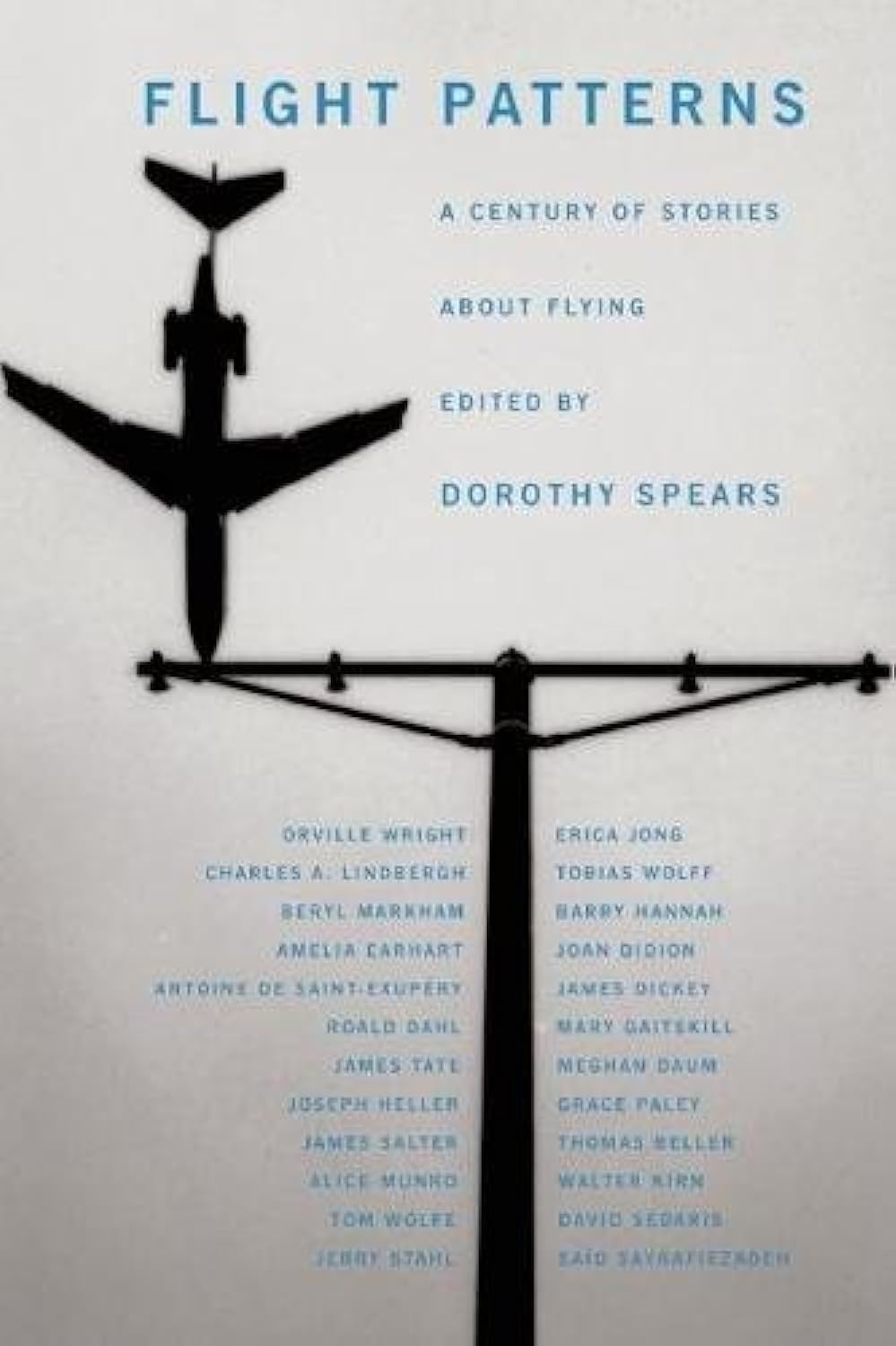 Flight Patterns: A Century of Stories about Flying Contemporary literature