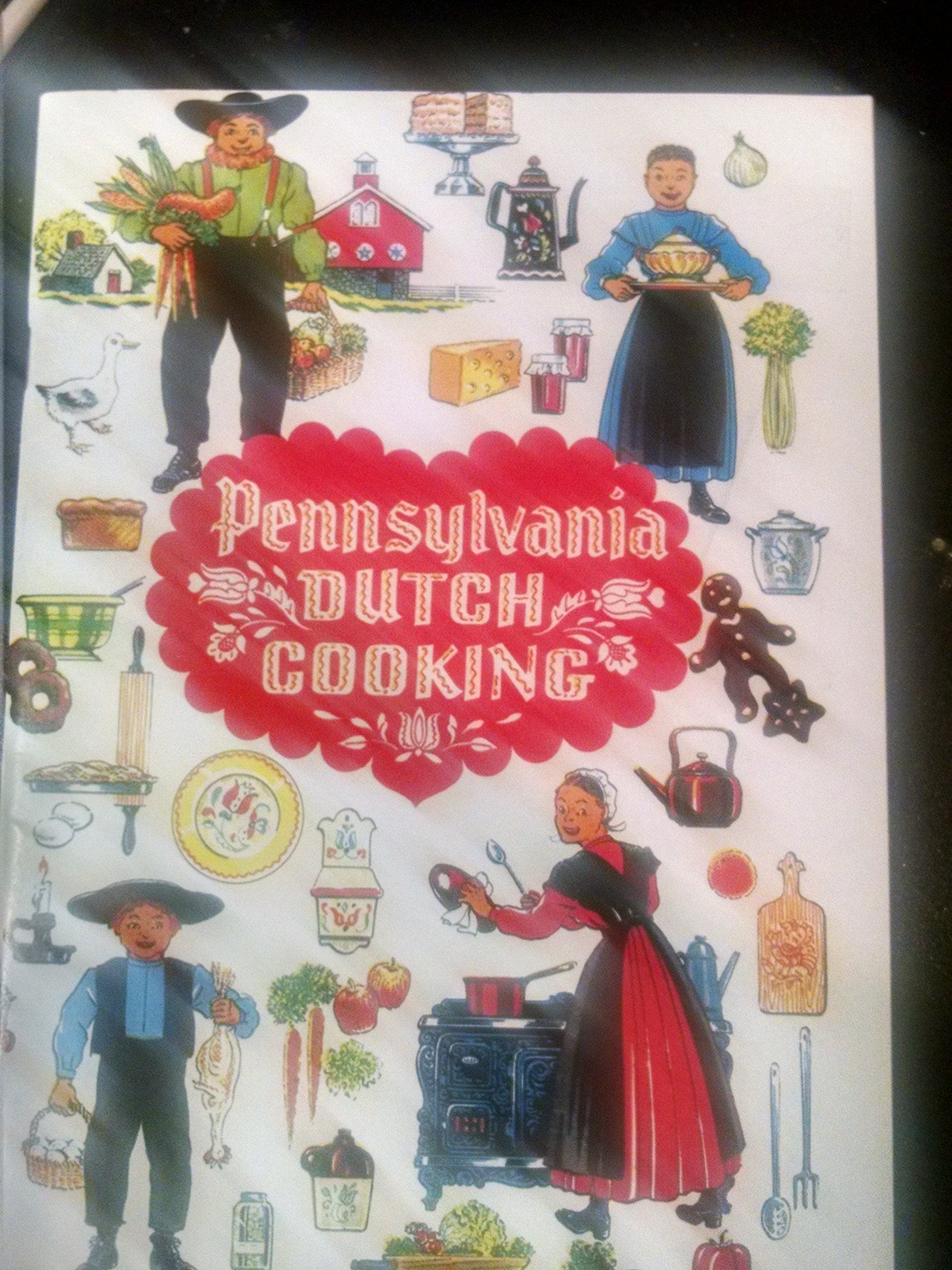 Pennsylvania Dutch Cooking Book Cooking & Enjoying
