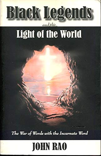 Black Legends and the Light of the World Books