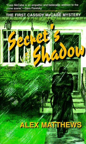 Secret's Shadow: The First Cassidy McCabe Mystery book