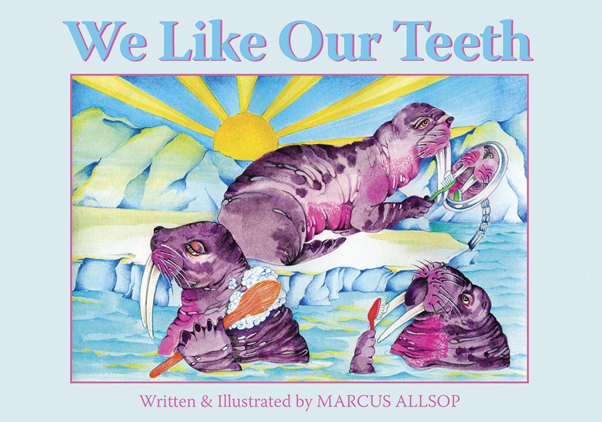 We Like Our Teeth (We Like to) Medicine Books