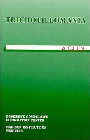Trichotillominai A G: A Guide Medicine