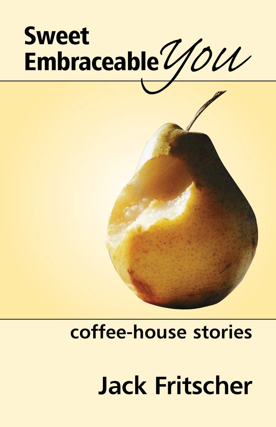 Sweet Embraceable You: Coffee-House Stories book