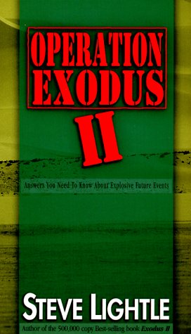 Operation Exodus II: Answers You Need to Know About Explosive Future Events Religion & Esotericism