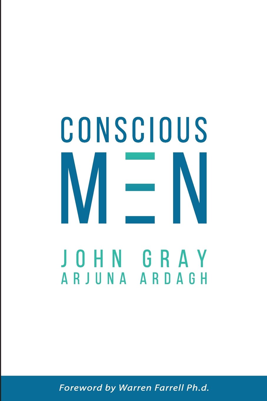 Product Image: Conscious Men: A Practical Guide to Develop 12 Qualities of the New Masculinity