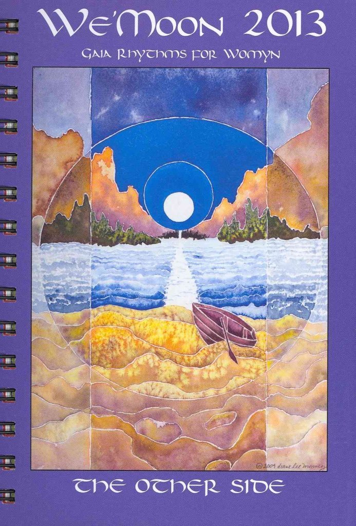 We’moon 2013 Calendar: Gaia Rhythms for Womyn: The Other Side (We'moon: The Other Side) Religion & Esotericism