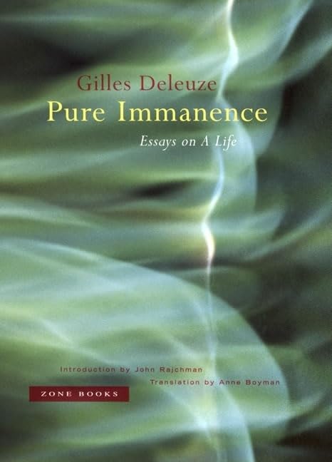 Pure Immanence: Essays On A Life (Mit Press) Philosophy