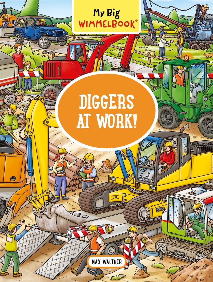 My Big Wimmelbook―Diggers at Work!: A Look-and-Find Book (Kids Tell the Story) (My Big Wimmelbooks, Band 0) Contemporary literature