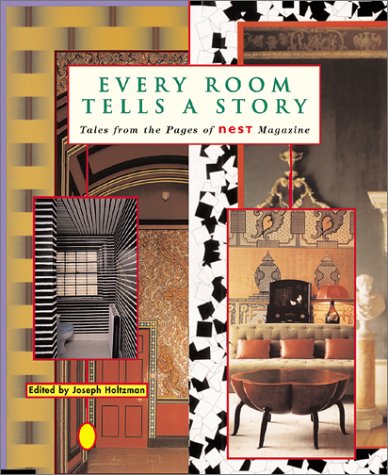 Every Room Tells a Story: Tales from the Pages of Nest Magazine Architecture