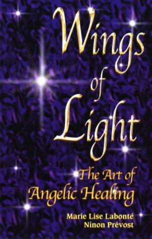 Wings of Light: The Art of Angelic Healing Self-help