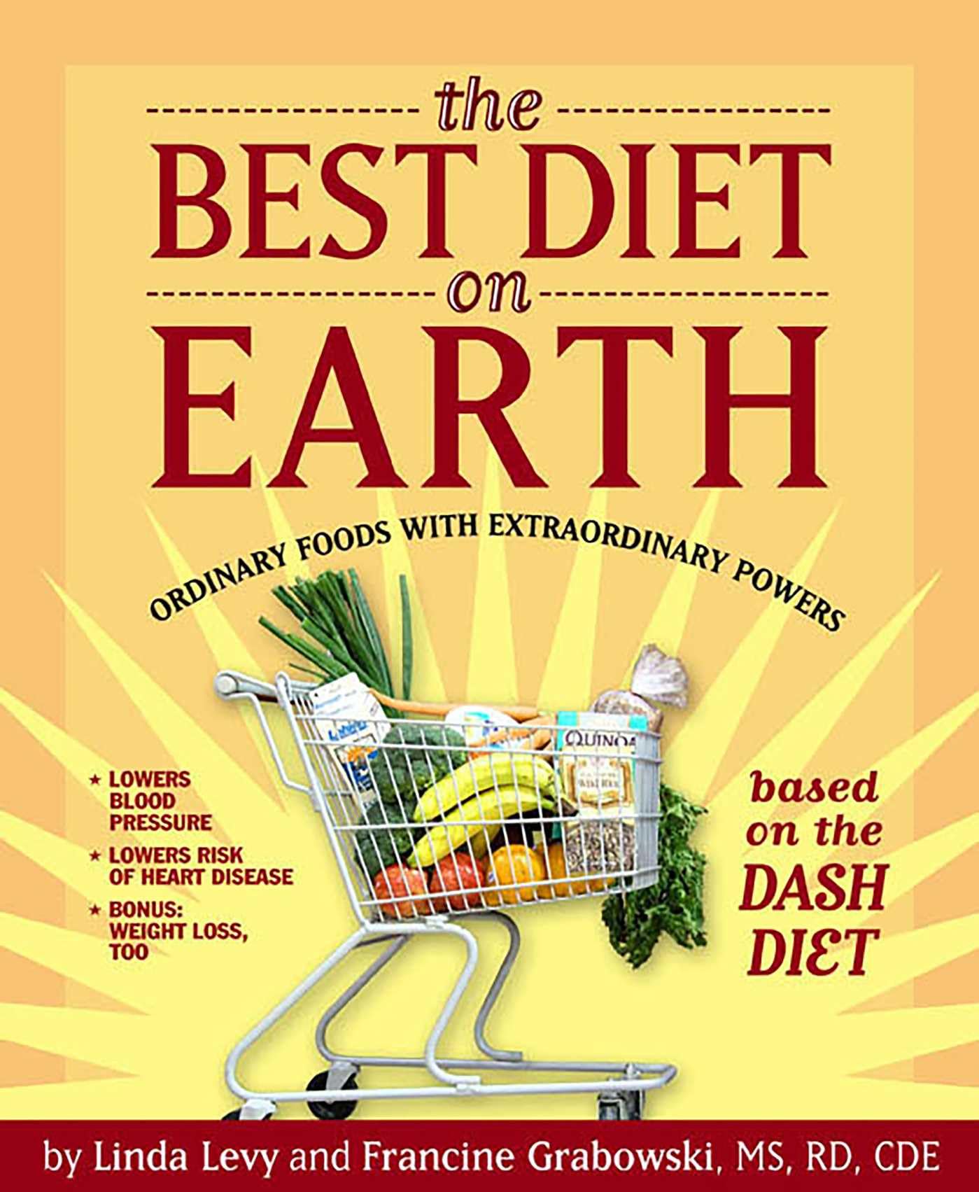 The Best Diet on Earth: Ordinary Foods With Extraordinary Powers book