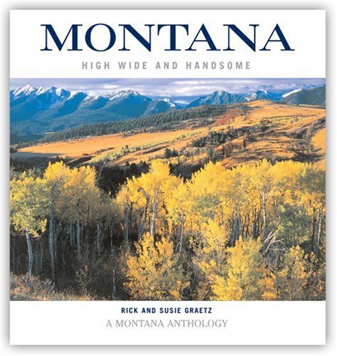 Montana: High, Wide, and Handsome Books