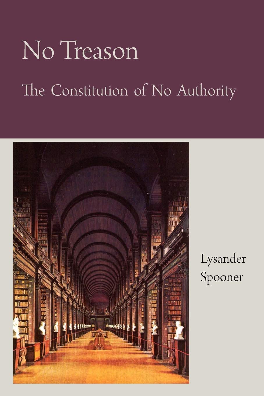 No Treason The Constitution of No Authority Law