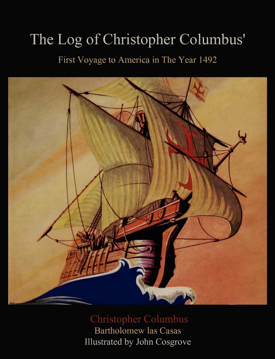 The Log of Christopher Columbus' First Voyage to America in the Year 1492 Non-fiction