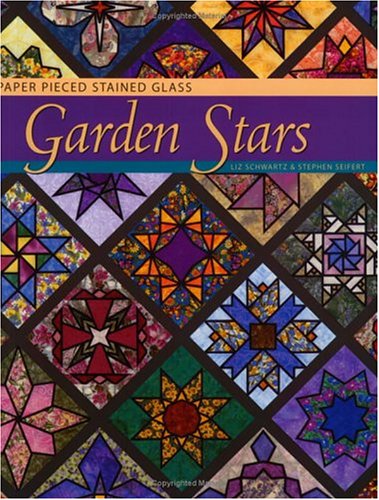 Paper Pieced Stained Glass Garden Stars Books