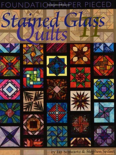 Foundation Paper Pieced Stained Glass Quilts II Books