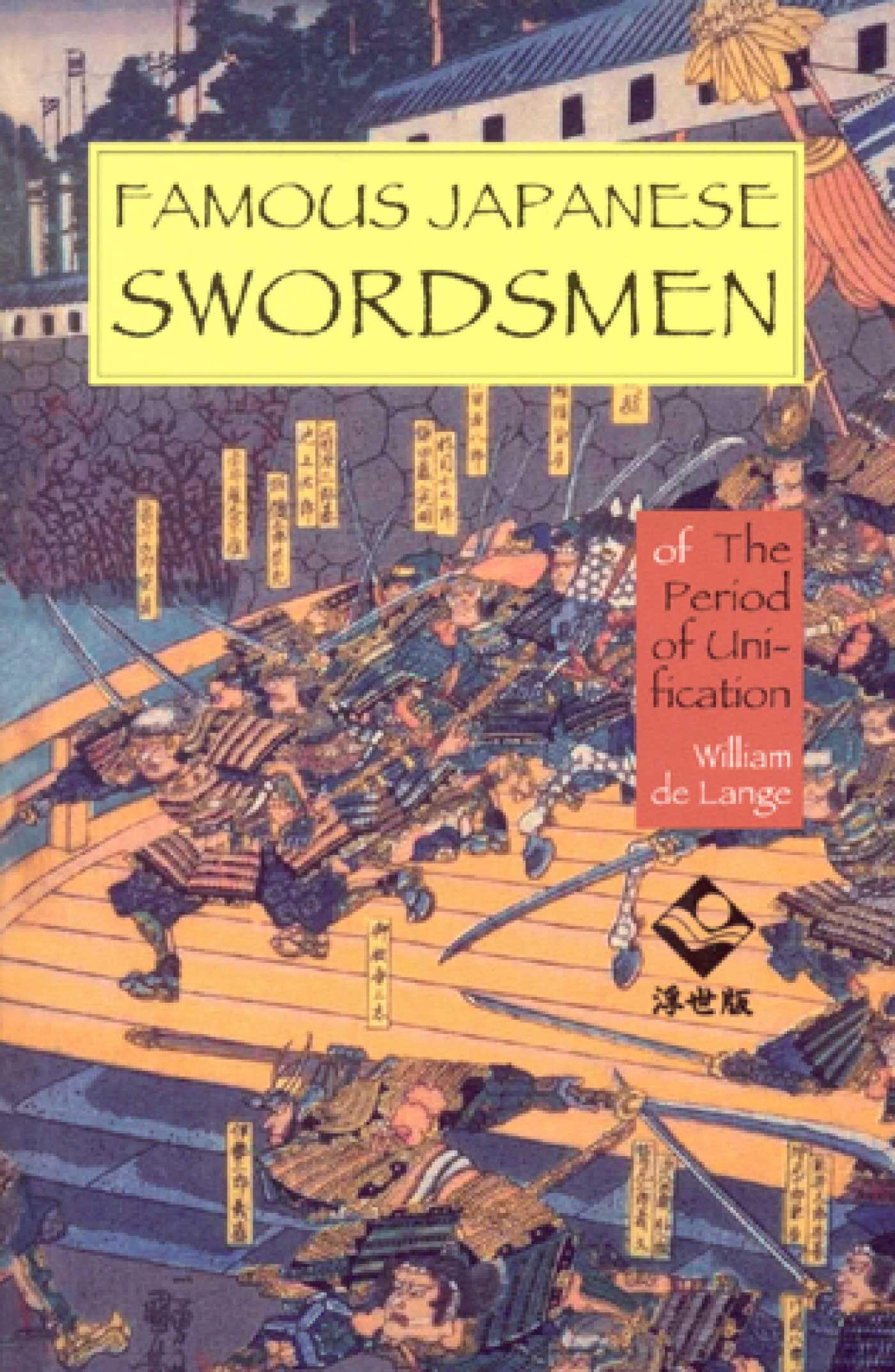 Famous Japanese Swordsmen: Of the Period of Unification book
