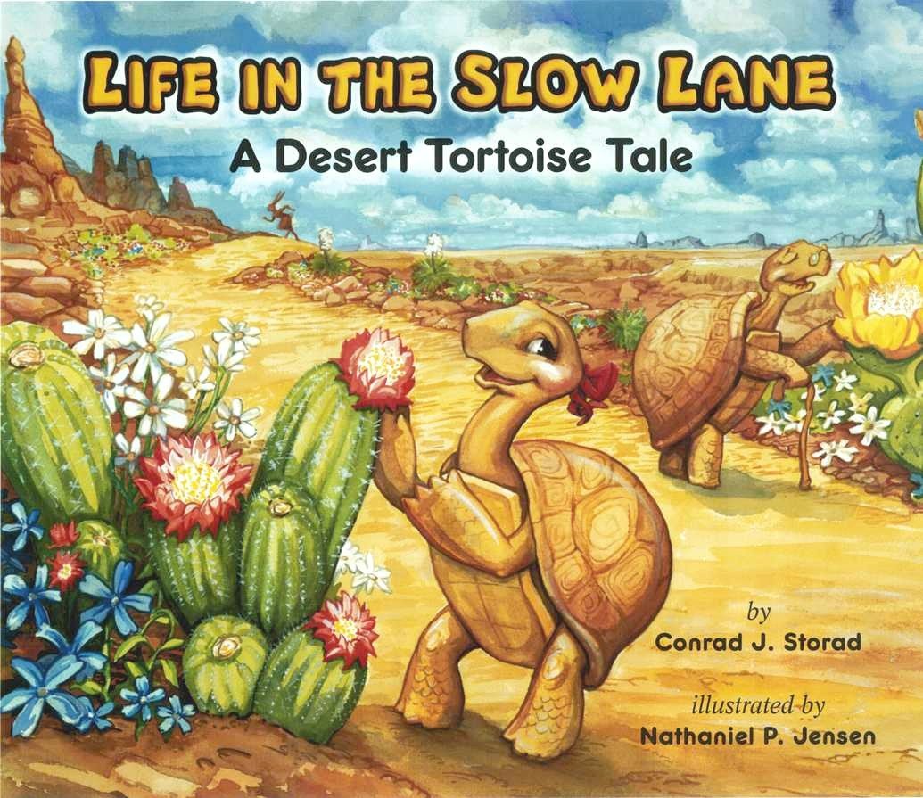 Life in the Slow Lane: A Desert Tortoise Tale Non-fiction