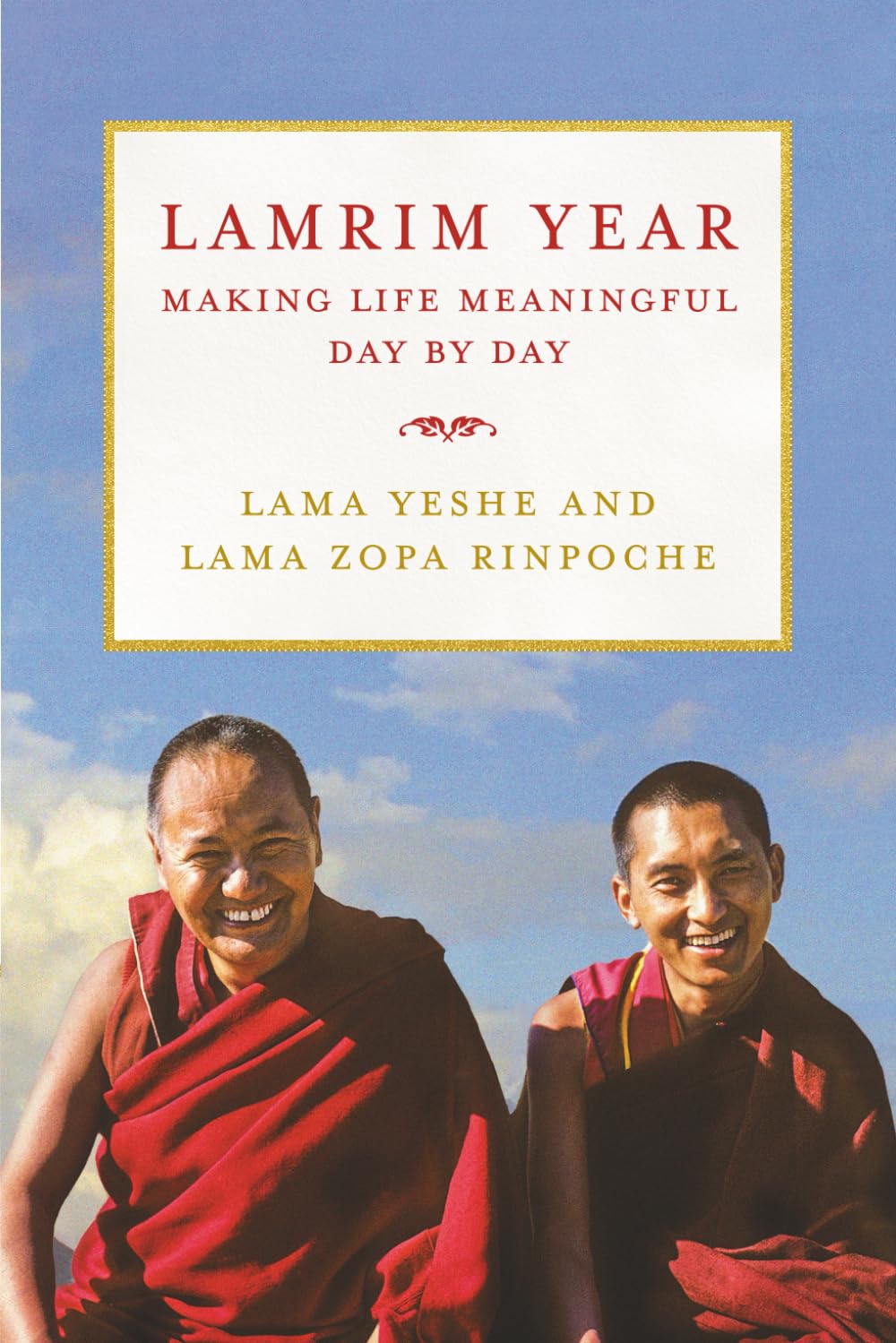 Lamrim Year: Making Life Meaningful Day by Day Religion & Esotericism