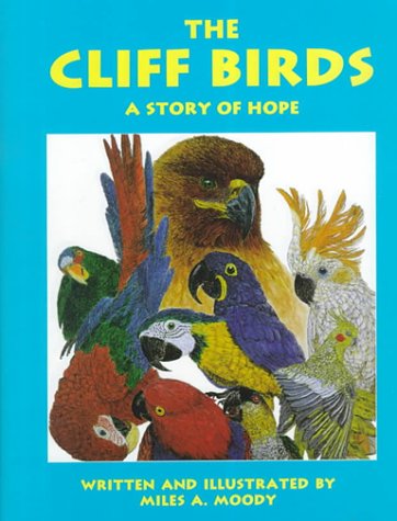 The Cliff Birds: A Story of Hope Religion & Esotericism