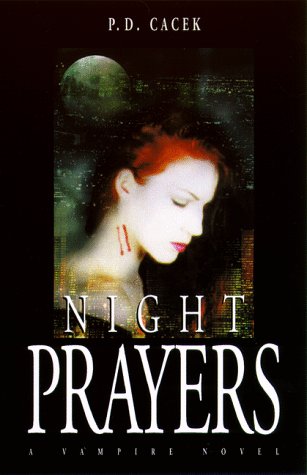 Night Prayers: A Vampire Novel Action & Adventure