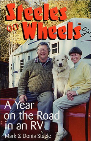 Steeles on Wheels: A Year on the Road in an Rv Art & Literature