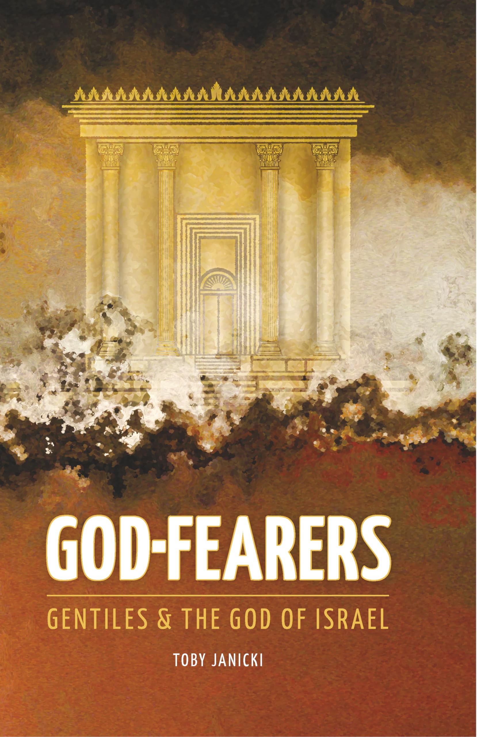 God-Fearers: Gentiles & The God of Israel Books