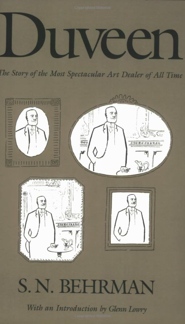 Duveen: The Story of the Most Spectacular Art Dealer of All Time Art & Literature Books