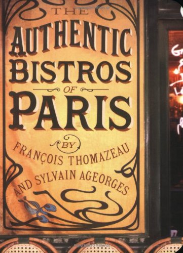 The Authentic Bistros Of Paris Business, Finance & Career