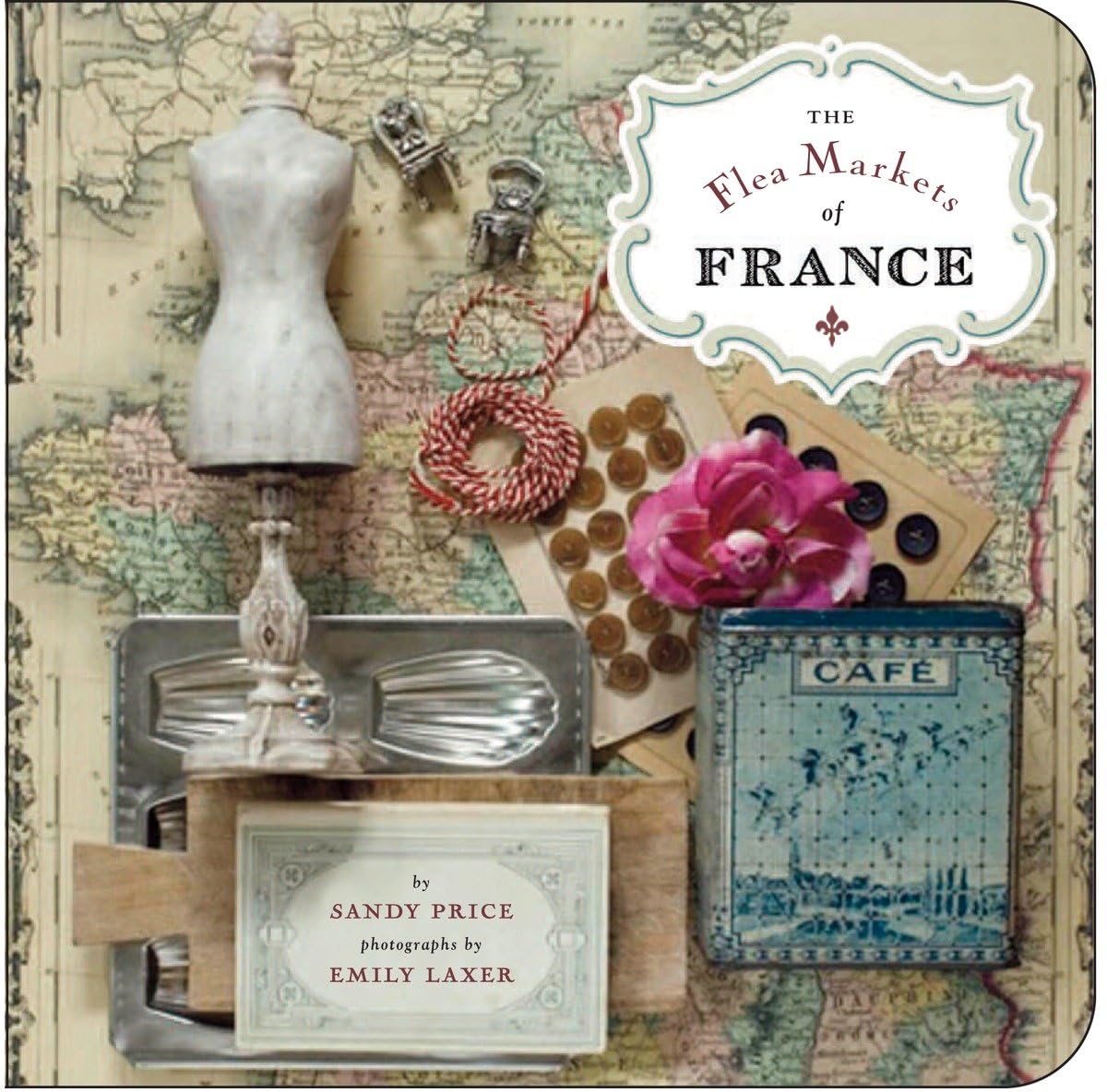 The Flea Markets of France book