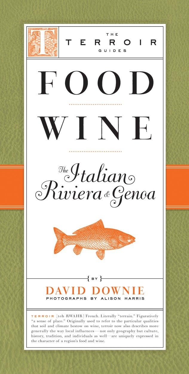 Food Wine The Italian Riviera & Genoa (The Terroir Guides) Leisure, Home & Garden