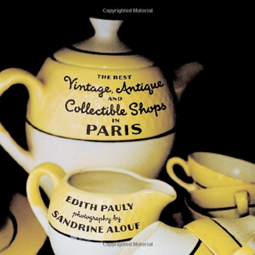 The Best Vintage, Antique and Collectible Shops in Paris Business, Finance & Career
