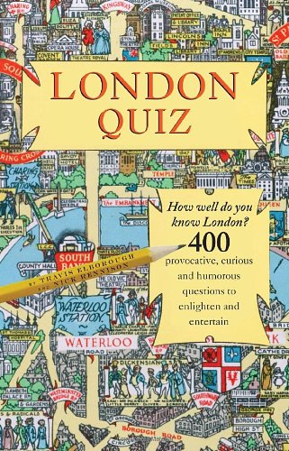 London Quiz: How Well Do You Know London? Leisure & Fun