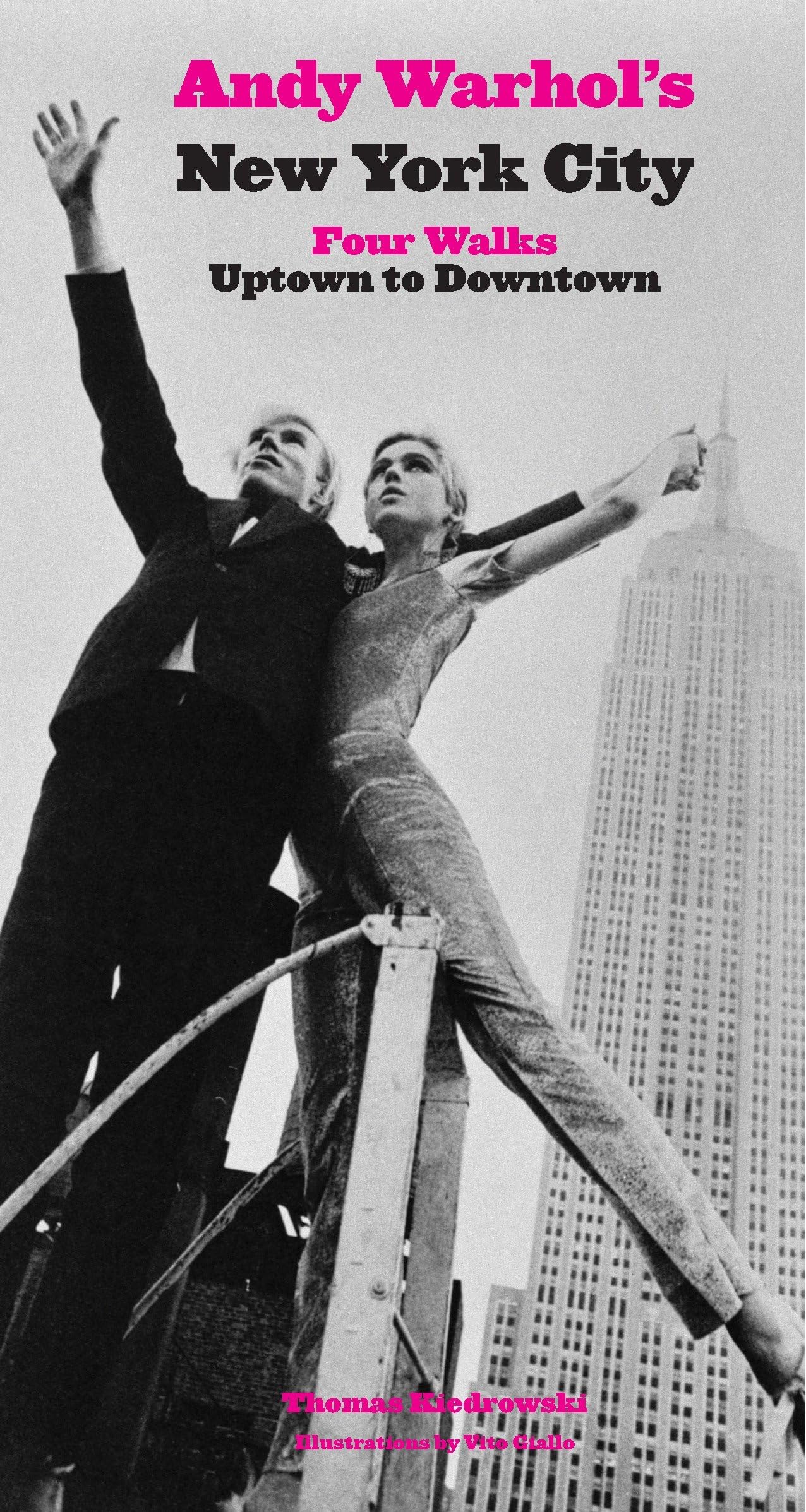 Andy Warhol's New York City: Four Walks, Uptown to Downtown Social Sciences