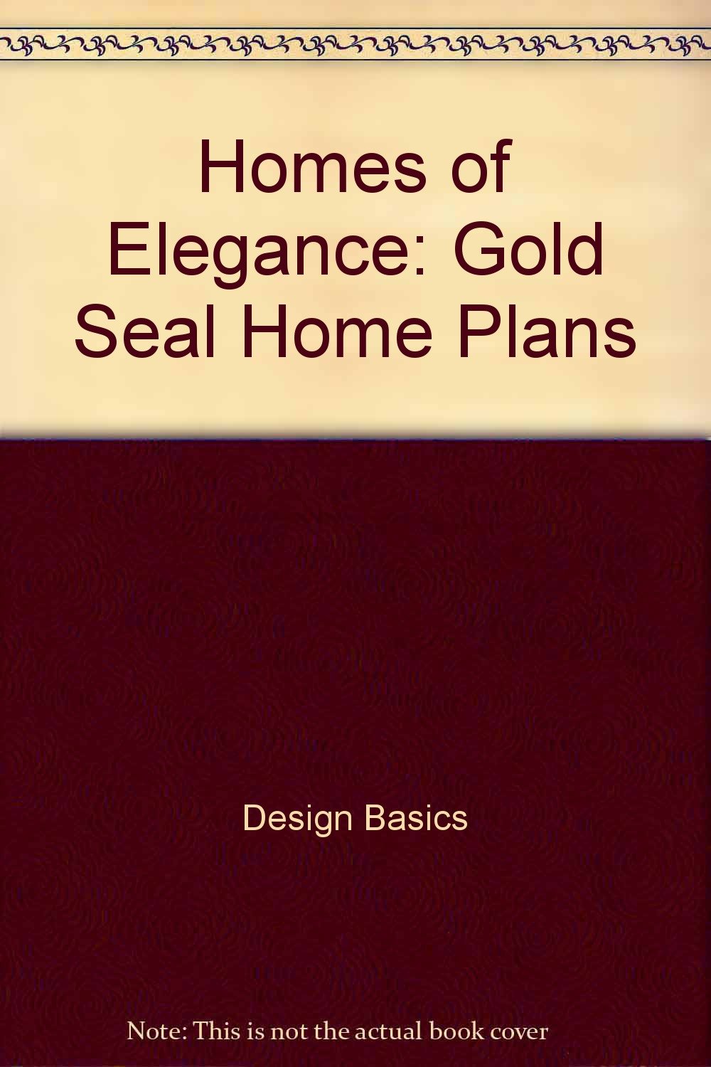 Homes of Elegance: Gold Seal Home Plans Hobbies & Crafts