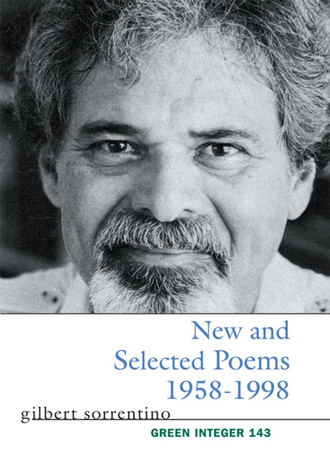 Gilbert Sorrentino: New and Selected Poems 1958-1998 book