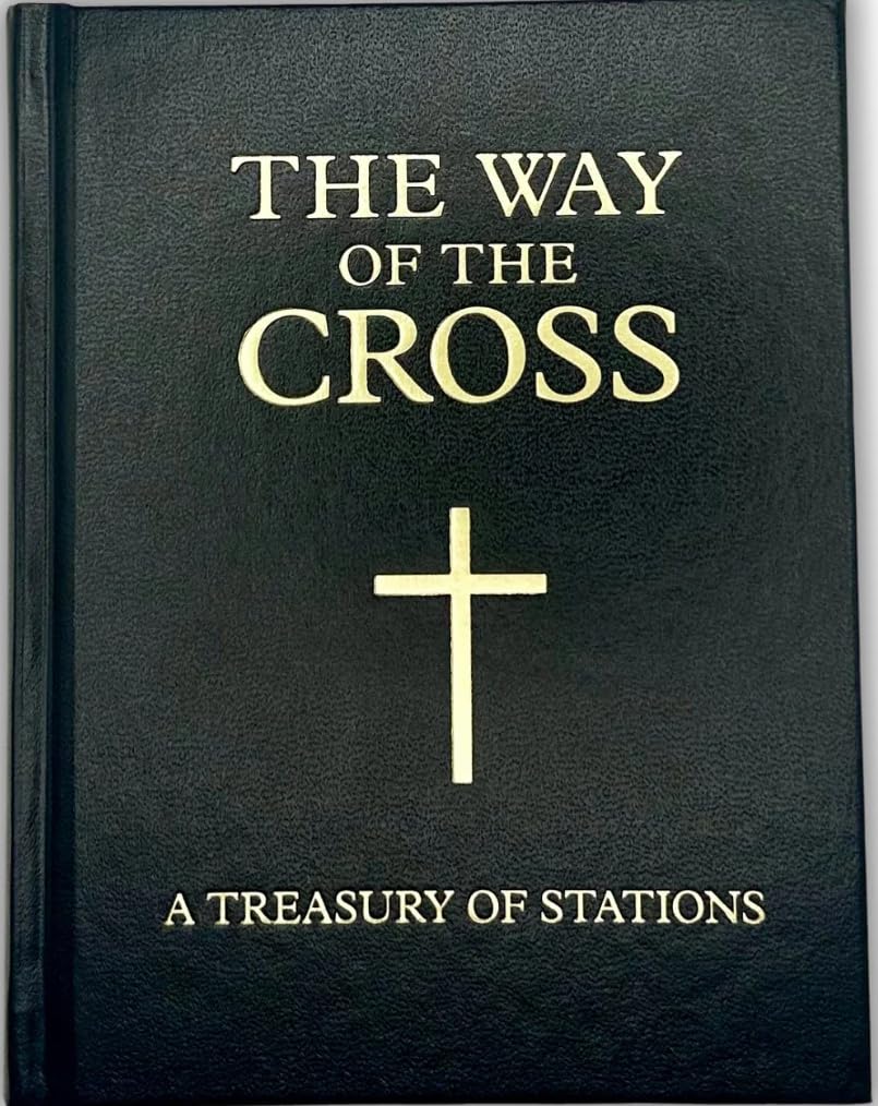 The Way of the Cross: A Treasury of Stations Books