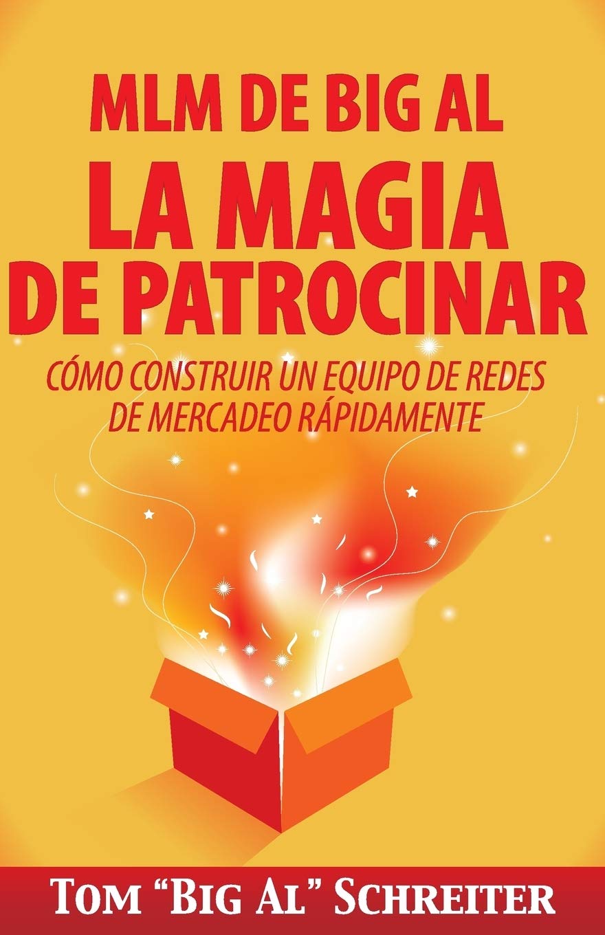 MLM de Big Al la Magia de Patrocinar book