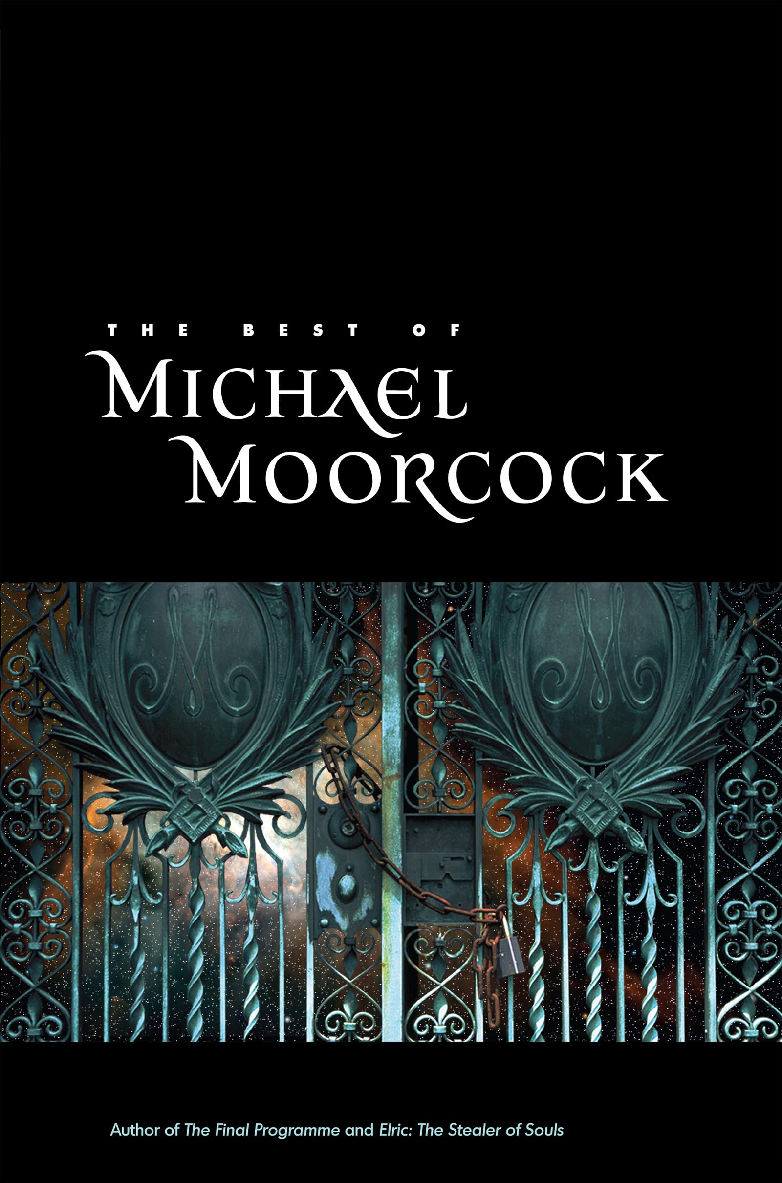 The Best of Michael Moorcock Essays & Short Stories